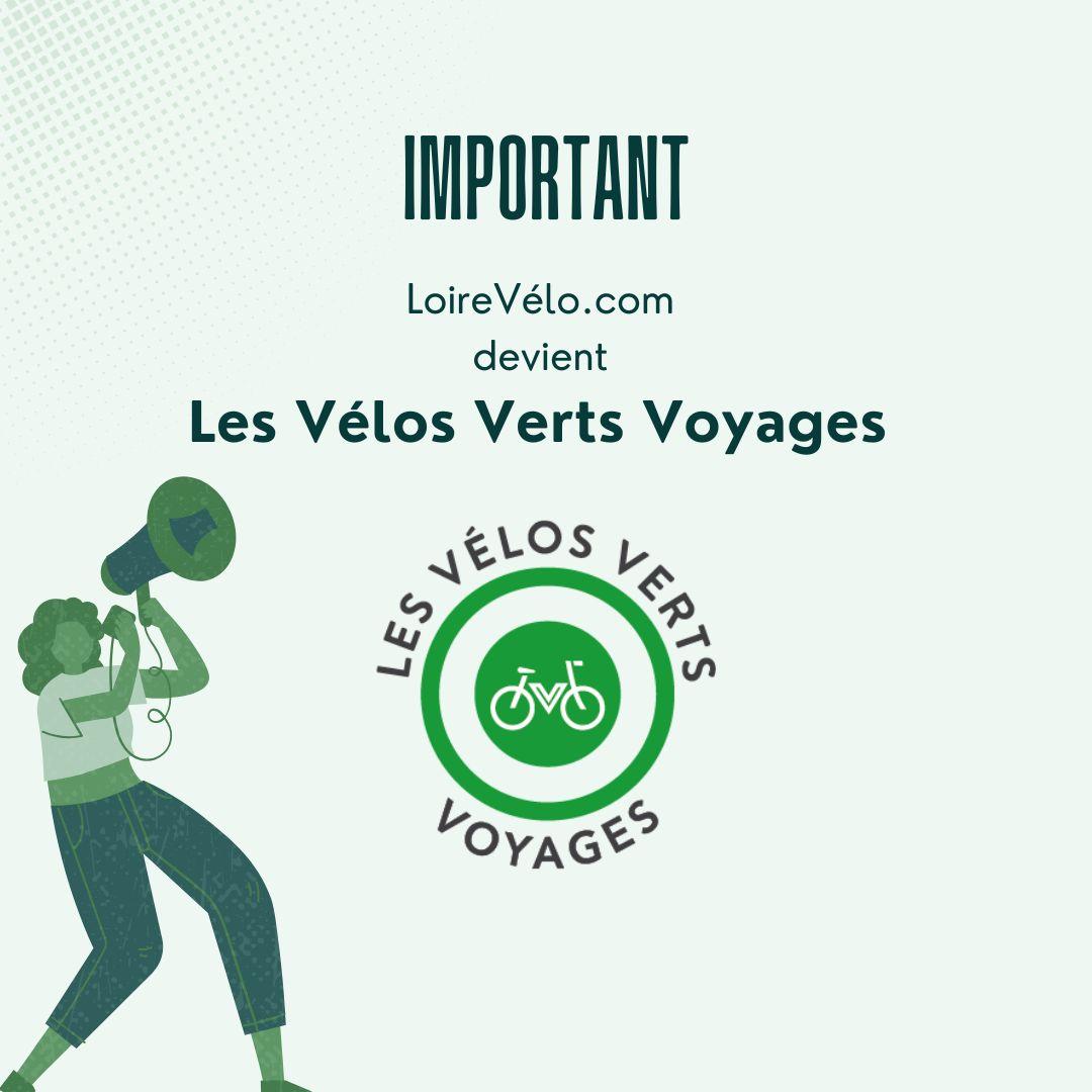 Loire Vélo devient Les Vélos Verts Voyages